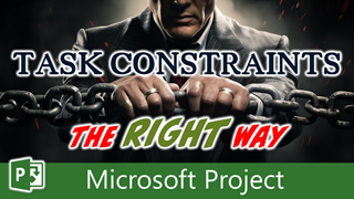 Microsoft Project Task Constraints