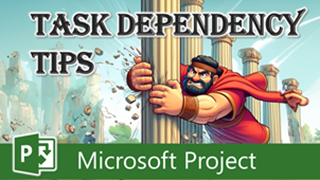 Four Tricks for Setting Task Dependencies in Microsoft Project