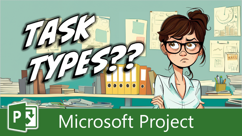 Microsoft Project Task Types